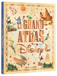 Sophie Koechlin - Le grand atlas Disney.