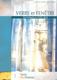 Verre et Fenêtre de l’Antiquité au XVIIIe siècle.pdf