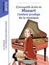 Sophie Lamoureux et Charline Picard - L'incroyable destin de Mozart - L'enfant prodige de la musique.
