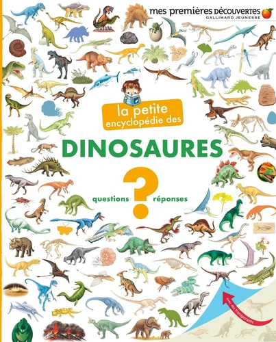 Couverture de La petite encyclopédie des dinosaures : Questions-Réponses