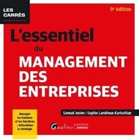 Sophie Landrieux-Kartochian et Samuel Josien - L'essentiel du management des entreprises.