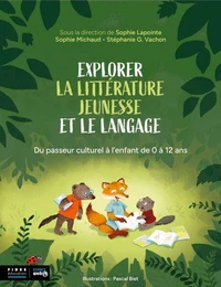Explorer la littérature jeunesse et le langage