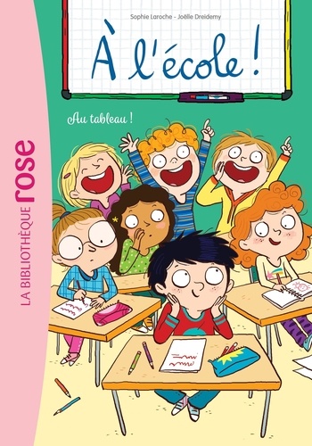 A l'école ! Tome 7 Au tableau !