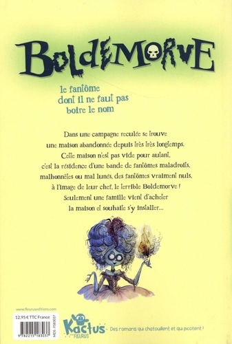 Boldemorve. Le fantôme dont il ne faut pas boire le nom !