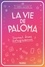 La vie de Paloma. Journal d'une instagrameuse