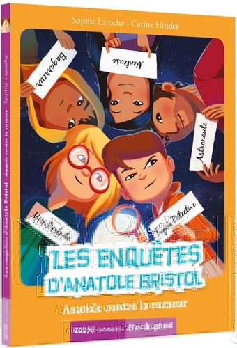 Les enquêtes d'Anatole Bristol Tome 11 Anatole contre la rumeur