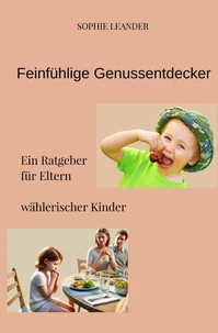 Feinfühlige Genussentdecker
