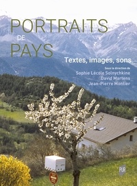 Sophie Lécole Solnychkine et David Martens - Portraits de pays - Textes, images, sons.