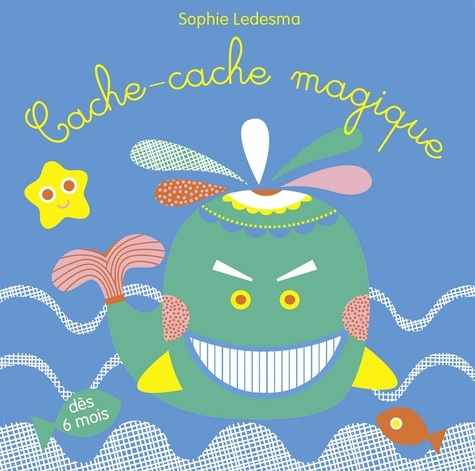 Sophie Ledesma - Cache-cache magique.
