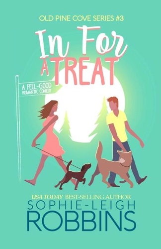  Sophie-Leigh Robbins - In For a Treat - Old Pine Cove, #3.