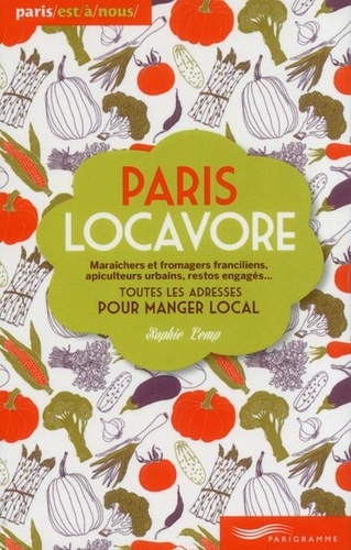 Sophie Lemp - Paris locavore.