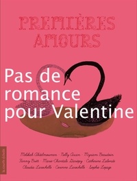 Sophie Lepage - Premières amours - Pas de romance pour Valentine.