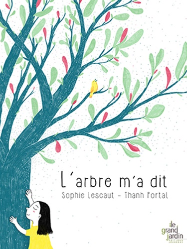 Sophie Lescaut et Thanh Portal - L'arbre m'a dit.