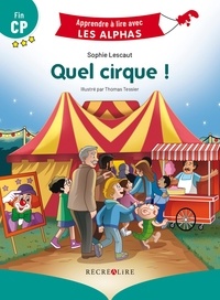 Sophie Lescaut et Thomas Tessier - Quel cirque ! - Fin CP.