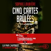 Sophie Loubière - Cinq cartes brûlées.