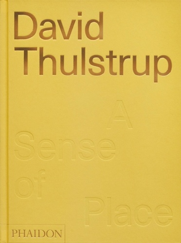 Sophie Lovell - David Thulstrup - A Sense of Place.