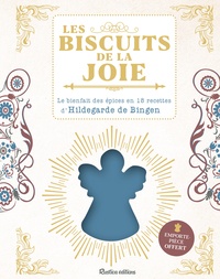 Tlchargez des livres italiens kindle Les biscuits de la joie  - Le bienfait des pices en 18 recettes d'Hildegarde de Bingen. Avec un emporte-pice