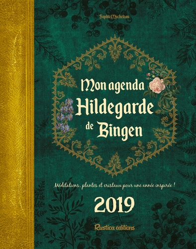 Sophie Macheteau - Mon agenda Hildegarde de Bingen.