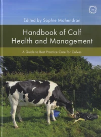 Handbook of Calf Health and Management
