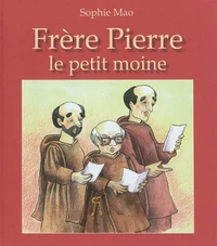 Frère Pierre le petit moine
