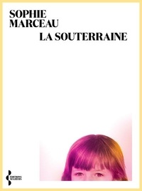 Sophie Marceau - La souterraine.