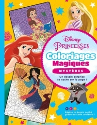 Sophie Marie - Disney Princesses - Coloriages Magiques Mystères - Un dessin surprise se cache sur la page !.