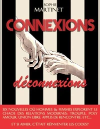 CONNEXIONS DÉCONNEXIONS