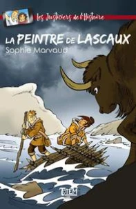 La peintre de Lascaux
