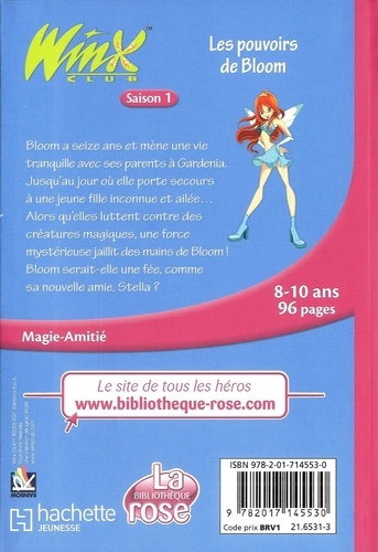 Winx Club Tome 1 Les pouvoirs de Bloom