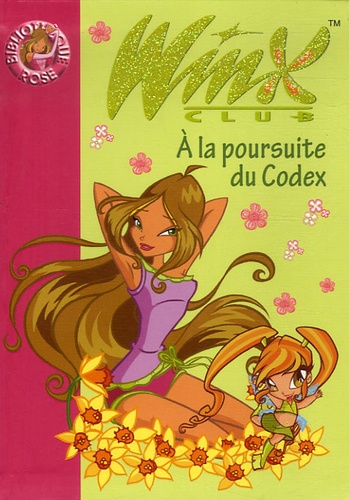 Winx Club Tome 10 A la poursuite du Codex - Occasion
