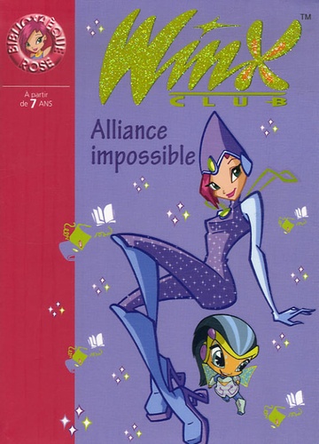 Winx Club Tome 13 Alliance impossible - Occasion
