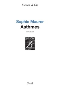 Sophie Maurer - Asthmes.