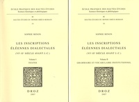 Sophie Minon - Les inscriptions éléennes dialectales (VIe-IIe siècle avant J-C) - 2 volumes.