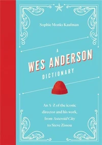 A Wes Anderson Dictionary