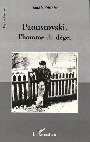 Paoustovski, l'homme du dégel