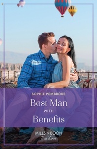 Téléchargement de manuels d'ebook gratuits Best Man With Benefits MOBI