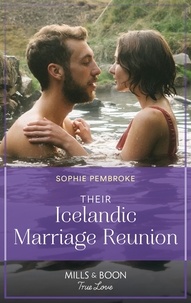 Sophie Pembroke - Their Icelandic Marriage Reunion.