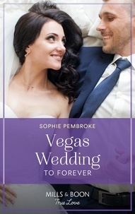 Sophie Pembroke - Vegas Wedding To Forever.
