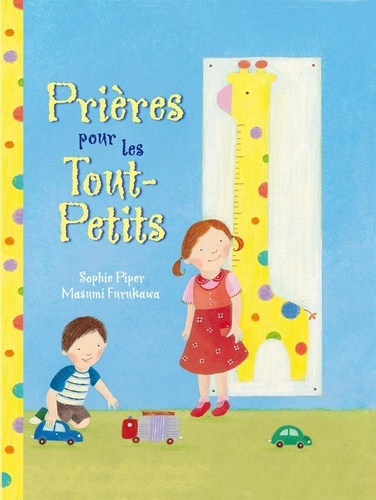 Sophie Piper - Prières pour les tout-petits.