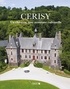 Sophie Poirier-Haudebert et Gilles Désiré dit Gosset - Cerisy - Un château, une aventure culturelle.