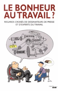 Le bonheur au travail ?