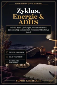 Zyklus, Energie &amp; ADHS