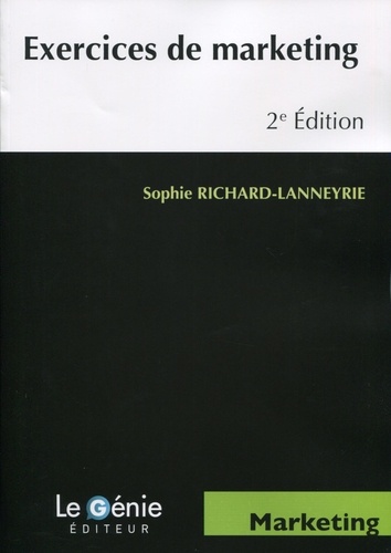 Sophie Richard-Lanneyrie - Exercices de marketing.