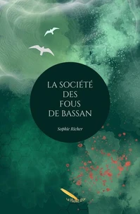 La societe des fous de bassan