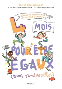 4 mois pour être égaux (sans s'embrouiller)