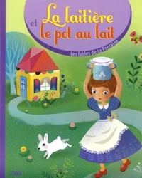 La laitière et le pot au lait