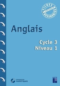 Sophie Rosenberger et Frédérique Vayssières - Anglais cycle 3 niveau 1.