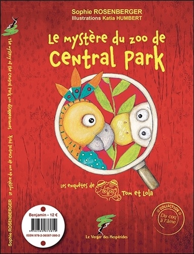 Les enquêtes de Tom et Lola  Le mystère du zoo de Central Park