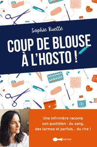 Coup de blouse à l'hosto !