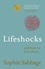 Lifeshocks. And how to love them